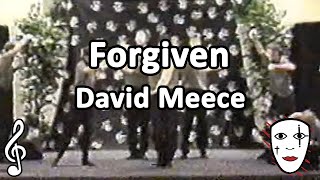 Forgiven - David Meece - Mime Song