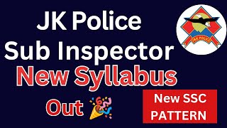 JKP SI - OFFICIAL NEW SYLLABUS OUT 🎉 - 669 Posts - New SSC Pattern - By Ishaan Gupta