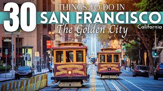 Best Things To Do in San Francisco 2024 4K