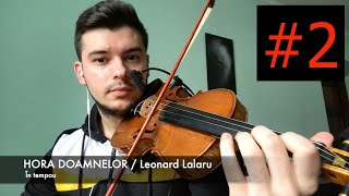 TUTORIAL VIOARĂ #2 🎻HORA DOAMNELOR - Leonard Lalaru (rezumat)