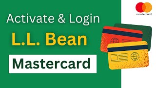 activate.llbeanmastercard.com: How To Activate Your LL Bean Mastercard Account Online 2025?