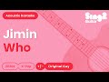 Jimin - Who (Acoustic Karaoke)