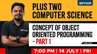 Plus Two Computer Science - Concept of Object Oriented Programming / Part 1 | Xylem Plus Two