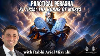 Ki Tissa: The Horns of Moses