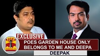 EXCLUSIVE | Poes Garden House only belongs to me and Deepa - Jayalalithaa's Nephew Deepak