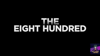 THE EIGHT HUNDRED (Official Trailer)/ BIG COSMO MOVIES