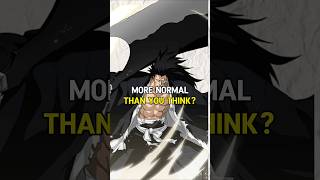 Kenpachi Is More Normal Than You Think