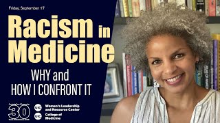 Racism in Medicine: Why and How I Confront It