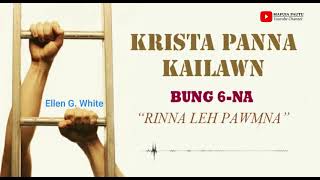 Krista Panna Kailawn, Bung 6-na \