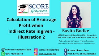 Calculation of Arbitrage Profit when Indirect Rate is given - Illustration 2