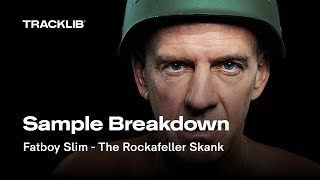 Sample Breakdown: Fatboy Slim - The Rockafeller Skank
