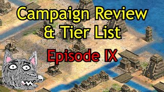 AoE2: DE Campaign Review & Tier List | Episode IX