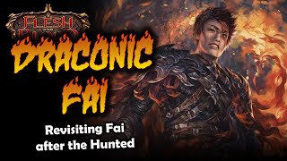 Draconic Fai Post-Hunted | Flesh and Blood TCG | Go Again! Ep631