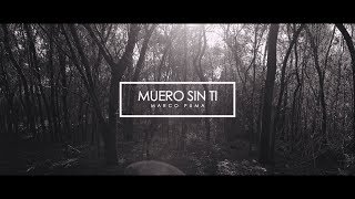 Marco Puma - Muero Sin Ti  (Official Video)