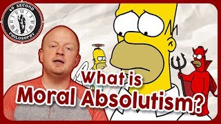 What is Moral Absolutism?