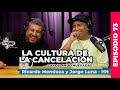 LA CULTURA DE LA CANCELACIÓN - Ricardo Mendoza y Jorge Luna en La Lengua