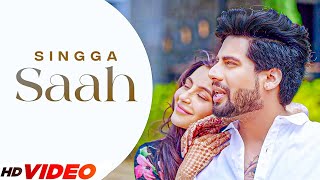 Saah -  Singga (Official Video) | Ft. Nikki Kaur | Latest Punjabi Songs 2023 | New Punjabi Song 2023