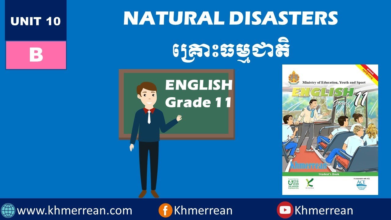 Unit 10: Natural Disasters (B) | មេរៀនទី ១០៖ គ្រោះធម្មជាតិ ...