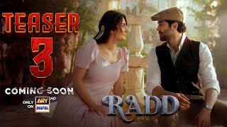 Teaser 3 - Radd  | Coming Soon | Hiba Bukhari | Shehreyar Munawar | ARY Digital