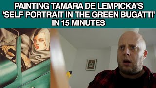 Painting Tamara de Lempicka's Self Portrait in the Green Bugatti in 15mins Marek's Masterpieces