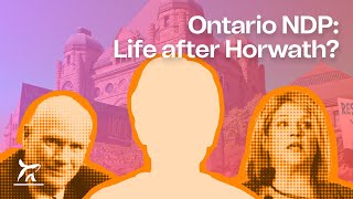 Ontario NDP: Will there be life after Horwath?