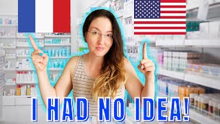 SURPRISING DIFFERENCES BETWEEN PHARMACIES IN FRANCE VS. USA