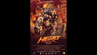 Hero : Jangan Bikin Panas 2019 | Full Movie