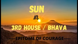 Class - 97 // Sun in 3rd house / Bhava // Sun's Impact on 3rd House