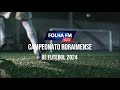 FOLHA 100.3: CAMPEONATO RORAIMENSE DE FUTEBOL 2024