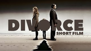 Divorce - Short Film