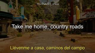 John Denver - Take Me Home Country Roads | Lyrics/Letra | Subtitulado al Español