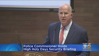 Police Commissioner Holds High Holy Days Security Briefing