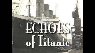 Echoes of Titanic 1998