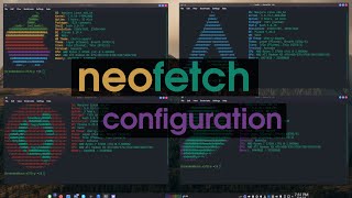 Neofetch - Configuration and Customization!