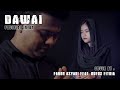 Fadhilah Intan - Dawai (Cover) by Faron Asyari Feat. Nufus Fitria