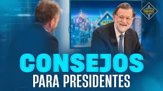 Trancas y Barrancas: Consejos para ser un buen presidente - Mariano Rajoy - El Hormiguero