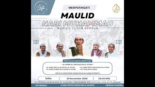 LIVE PERINGATAN MAULID NABI MUHAMMAD SAW ,AJELIS TA'LIM HIMMAH - SABTU 23 NOVEMBER 2024