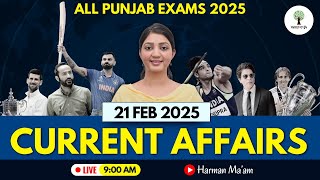 Current Affairs \u0026 Static GK | All Punjab Exams 2025 | 21st Feb 2025 | Harman Ma'am