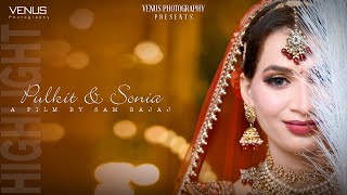 ROYAL WEDDING HIGHLIGHTS @2023 || PULKIT X SONIA || HD VIDEO || VENUS PHOTOGRAPHY || SIRSA ||