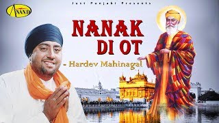 Hardev Mahinagal | Nanak Di Ot | New Punjabi Song 2018 | Just Punjabi Presents