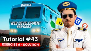 Exercise 6 - Solution & Shoutouts | Sigma Web Development Course - Tutorial #43