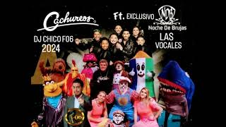 CACHUREOS FT NOCHE DE BRUJAS - LAS VOCALES  DJ CHICO F06  2024  ECLUSIVO