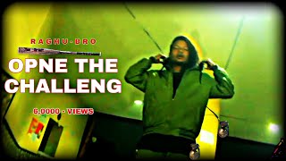 Open the challenge (Official Video) new rap song 2019 raghu bro