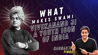 वो बातें जो बनाती हैं Swami Vivekanand जी को 'Youth Icon of India' | National Youth Day | RJ Raunak