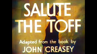 👉 SALUTE THE TOFF FULL MOVIE 🎬 John Bentley 🎬 TOP CLASSIC MOVIES