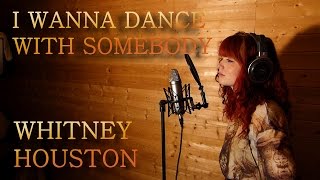 I Wanna Dance With Somebody - Whitney Houston (Acoustic Cover) feat. Chloe Phillips