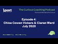 the curious coaching podcast chloe cowen vickers u0026 ciaran ward