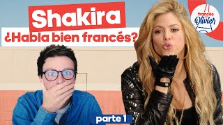 Analicemos el francés de Shakira - Parte 1