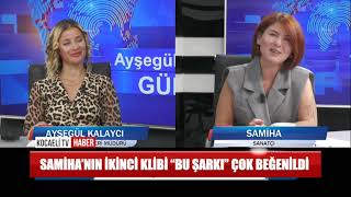 Samiha'dan Kocaeli TV'de muhteşem canlı performans