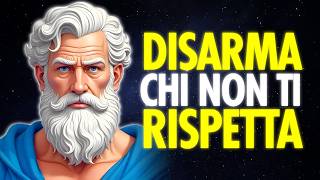 7 STOIC ATTITUDES TO DISARM THOSE WHO DO NOT RESPECT YOU | Stoicism